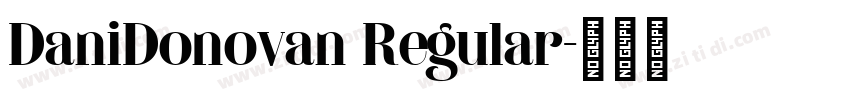 DaniDonovan Regular字体转换
